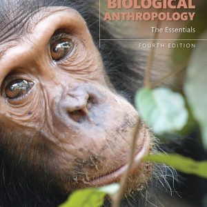 Exploring Biological Anthropology The Essentials 4th Edition