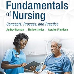 Kozier and Erbs Fundamentals of Nursing Concepts, Process, and Practice 11th Edition