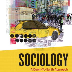 Sociology A Down-To-Earth Approach 14th Edition