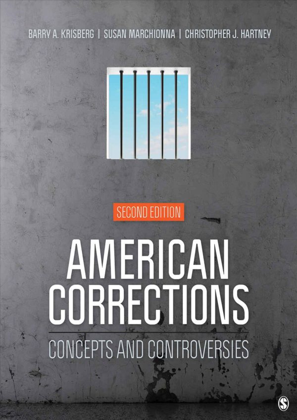 American Corrections Concepts and Controversies 2nd Edition