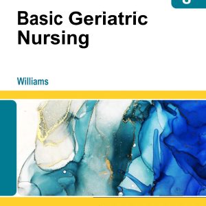 Basic Geriatric Nursing 8th Edition