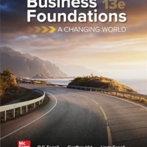 Business Foundations A Changing World 13th Edition