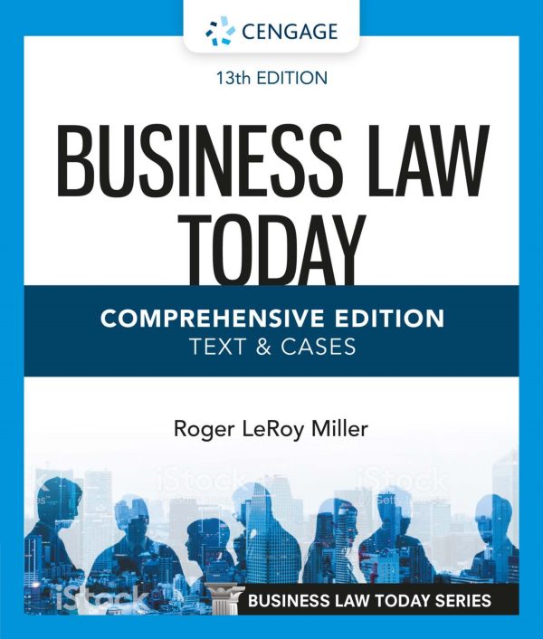 Business Law Today, Comprehensive 13th Edition