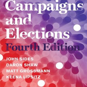 Campaigns and Elections 4th Edition