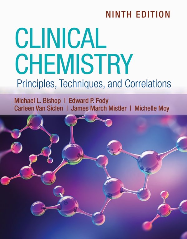 Clinical Chemistry Principles, Techniques, and Correlations 9th Edition