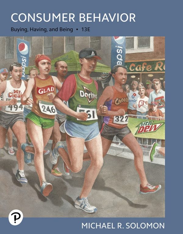 Consumer behavior Buying, Having, And Being 13th Edition