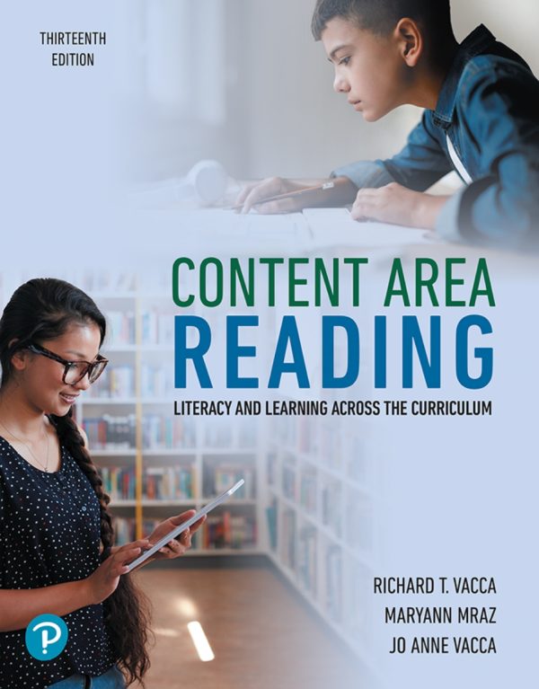 Content Area Reading Literacy and Learning Across the Curriculum 13th Edition