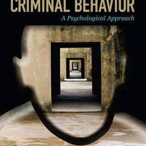 Criminal Behavior A Psychological Approach 12th Edition