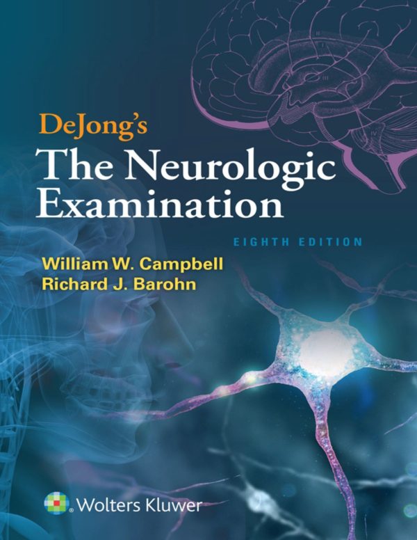 DeJong’s The Neurologic Examination 8th Edition