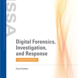 Digital Forensics, Investigation, and Response 4th Edition