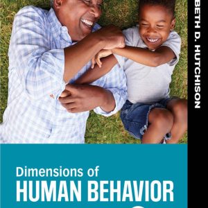 Dimensions Of Human Behavior The Changing Life Course 6th Edition