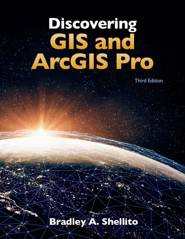 Discovering GIS and ArcGIS Pro 3rd Edition