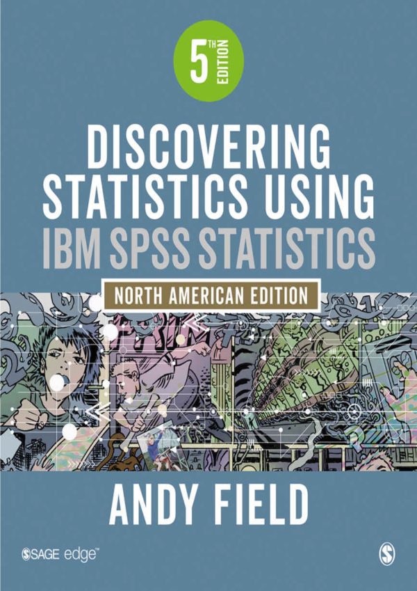 Discovering Statistics Using IBM SPSS Statistics 5th Edition