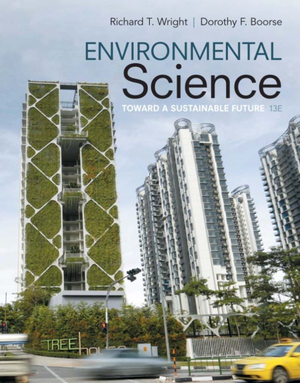 Environmental Science Toward a Sustainable Future 13th Edition