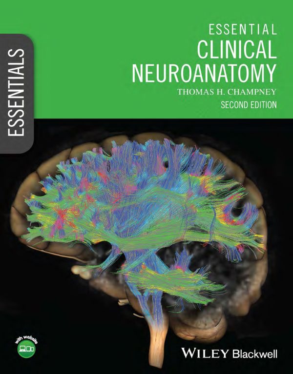 Essential Clinical Neuroanatomy 2nd Edition