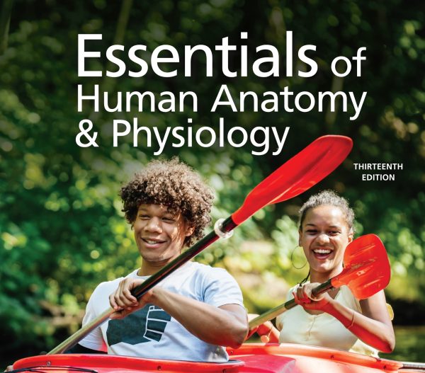 Essentials of Human Anatomy & Physiology 13th Edition