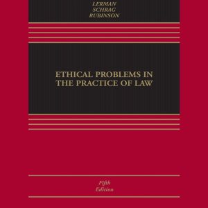 Ethical Problems in the Practice of Law 5th Edition