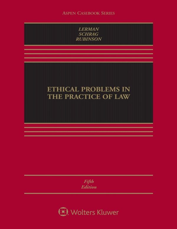 Ethical Problems in the Practice of Law 5th Edition