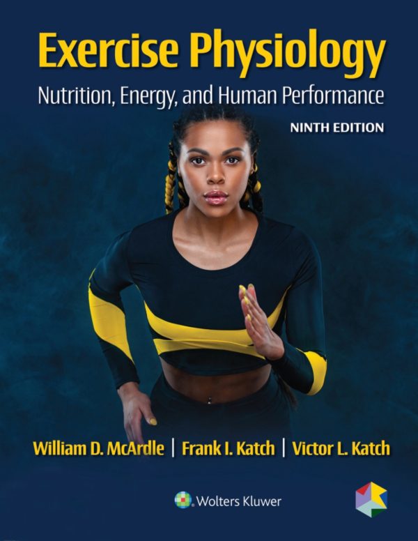 Exercise Physiology Nutrition, Energy, and Human Performance 9th Edition