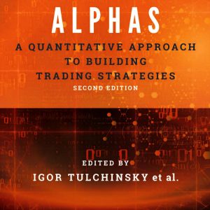Finding Alphas A Quantitative Approach to Building Trading Strategies 2nd Edition