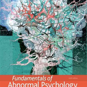 Fundamentals of Abnormal Psychology 9th Edition