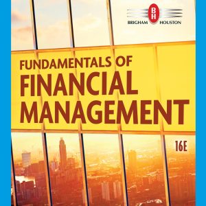 Fundamentals of Financial Management 16th Edition