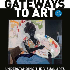 Gateways to Art 4th Edition
