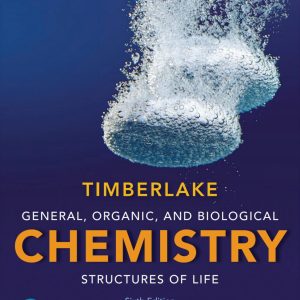 General, Organic, and Biological Chemistry Structures of Life 6th Edition