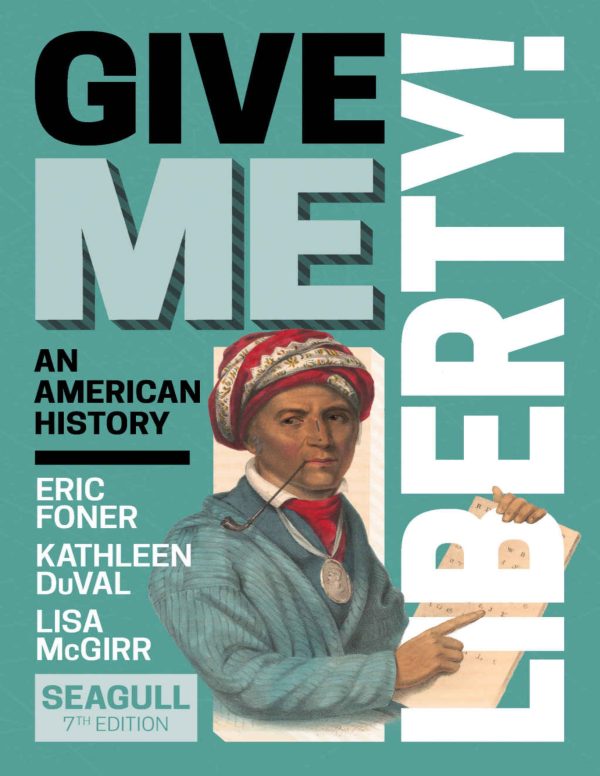 Give Me Liberty Seagull 7th Edition