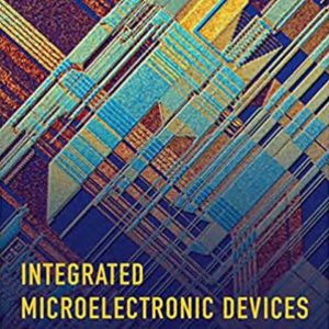 Integrated Microelectronic Devices Physics and Modeling