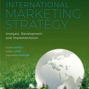 International Marketing Strategy Analysis, Development and Implementation 9th Edition