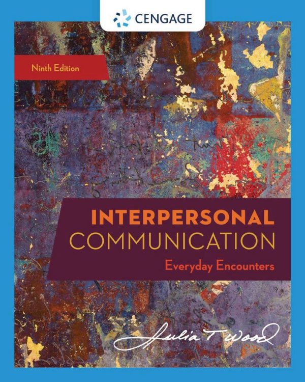 Interpersonal Communication Everyday Encounters 9th Edition