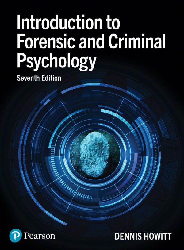 Introduction to Forensic and Criminal Psychology 7th Edition