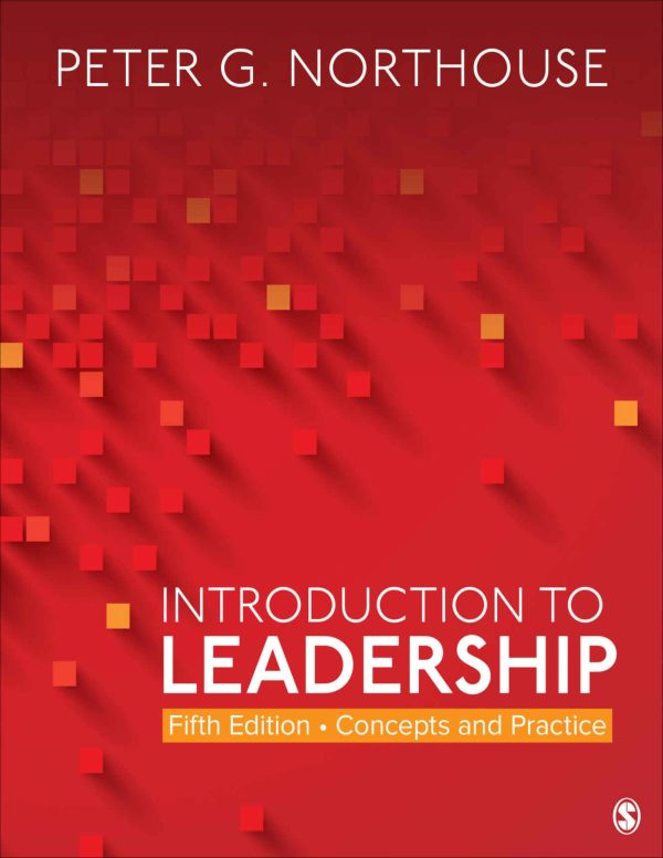 Introduction to Leadership Concepts and Practice 5th Edition