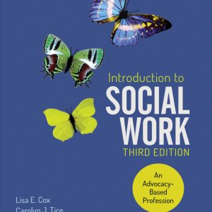 Introduction to Social Work An Advocacy Based Profession 3rd Edition