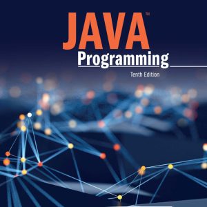 Java Programming 10th Edition