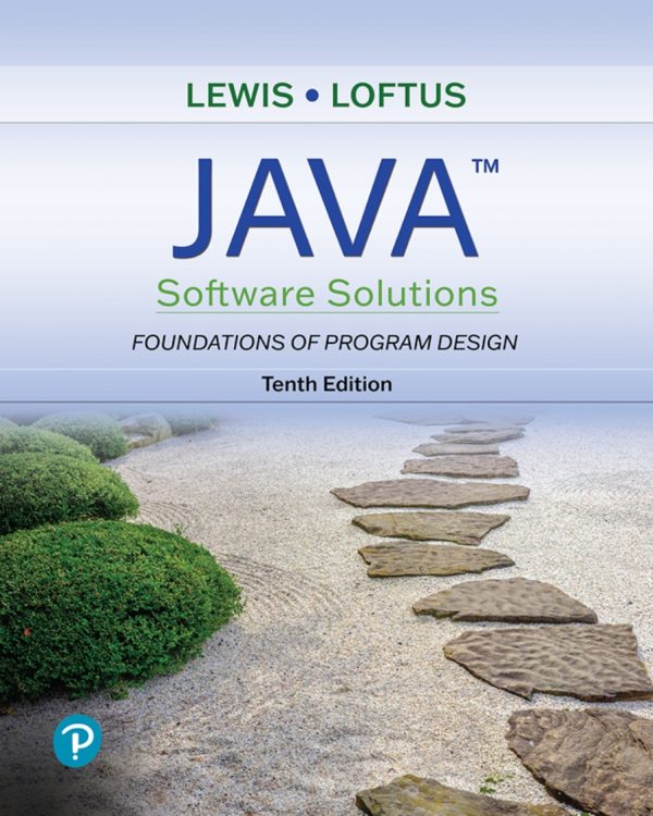 Java Software Solutions Foundations of Program Design 10th Edition