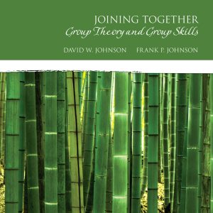 Joining Together Group Theory and Group Skills 12th Edition