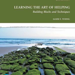 Learning the Art of Helping Building Blocks and Techniques 8th Edition