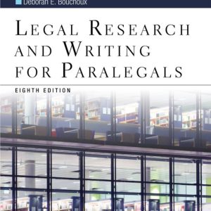 Legal Research and Writing for Paralegals 8th Edition