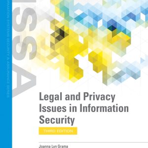 Legal and Privacy Issues in Information Security 3rd Edition