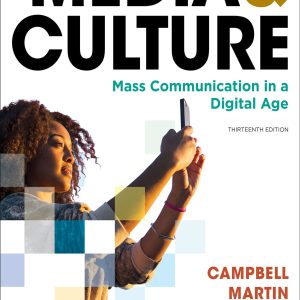 Media & Culture An Introduction to Mass Communication 13th Edition