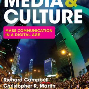 Media & Culture Mass Communication in a Digital Age 12th Edition