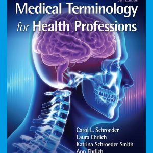 Medical Terminology for Health Professions 9th Edition
