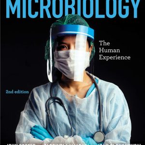 Microbiology The Human Experience 2nd Edition