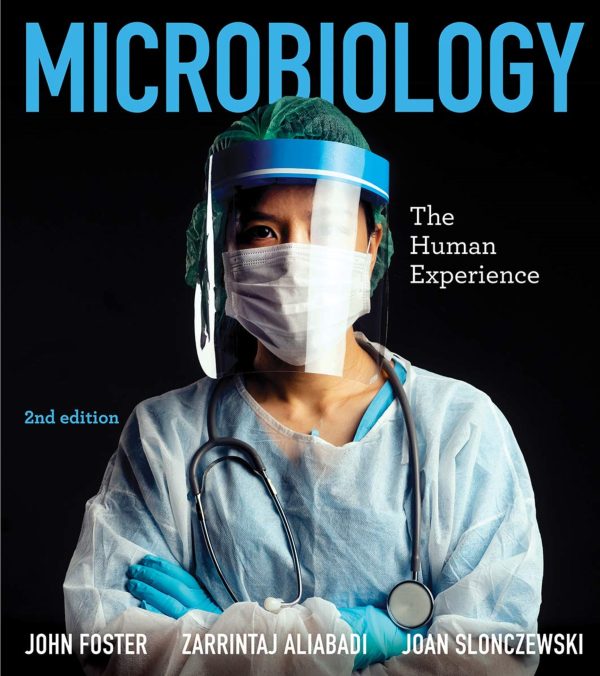Microbiology The Human Experience 2nd Edition