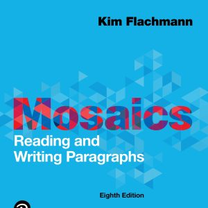 Mosaics Reading and Writing Paragraphs 8th Edition