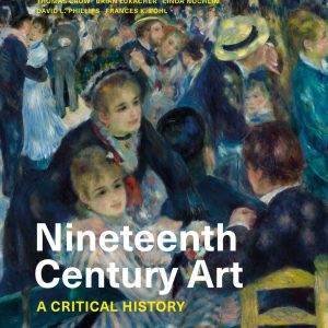 Nineteenth Century Art A Critical History 5th Edition