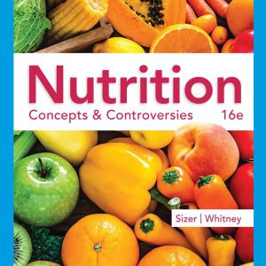 Nutrition Concepts Controversies 16th Edition