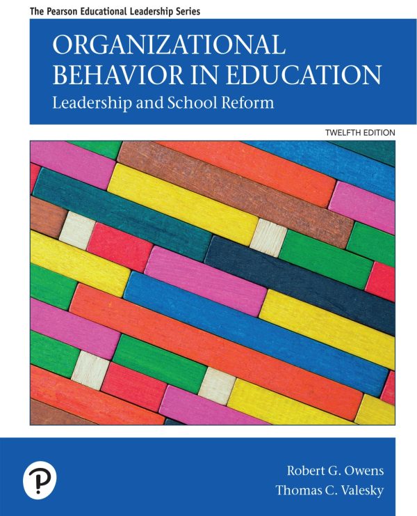 Organizational Behavior in Education Leadership and School Reform 12th Edition